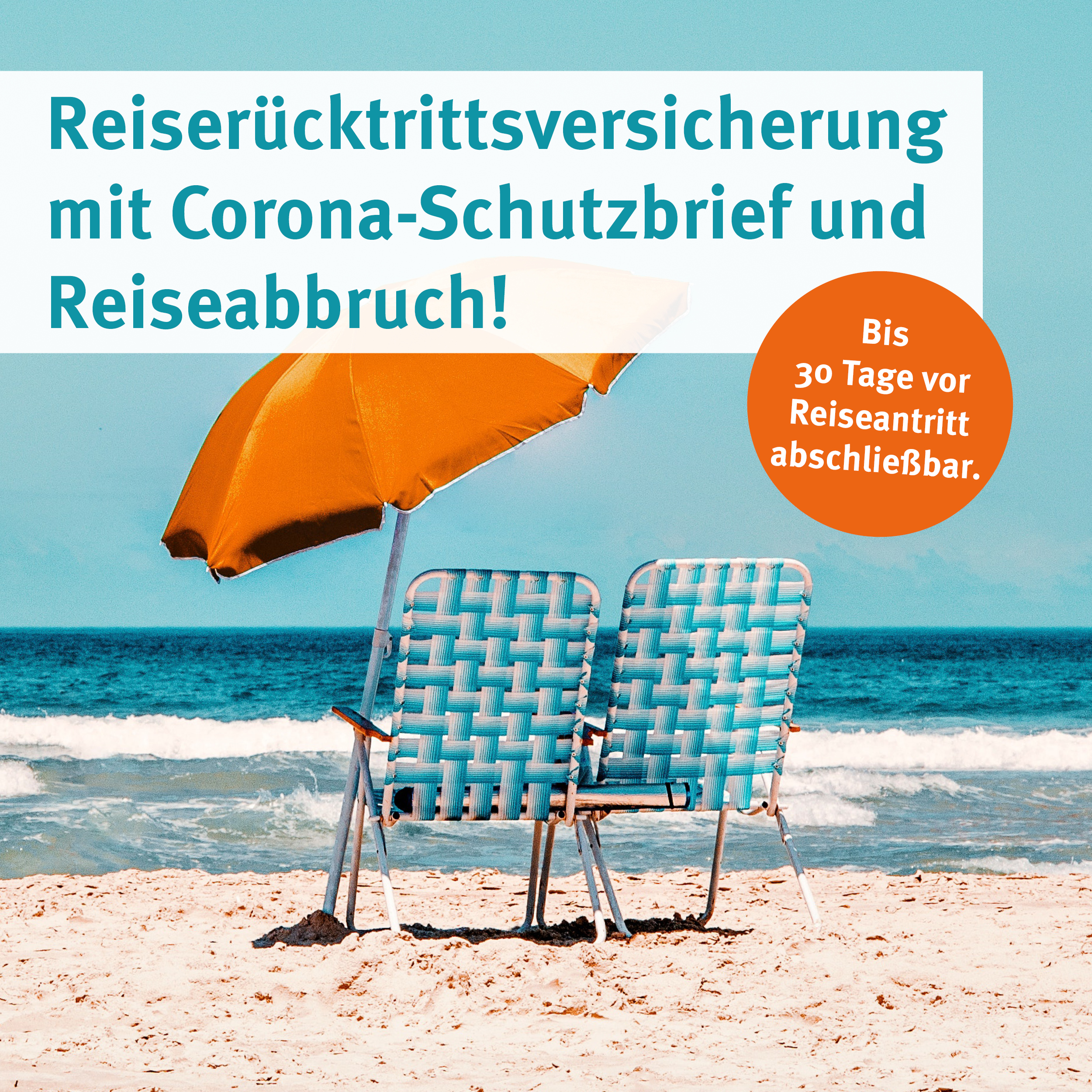 Reiserücktrittsversicherung mit Corona-Schutzbrief und Reiseabbruch!